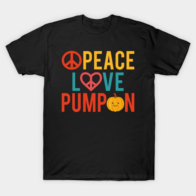 Peace Love Pumpkin Thanksgiving T-Shirt by MZeeDesigns